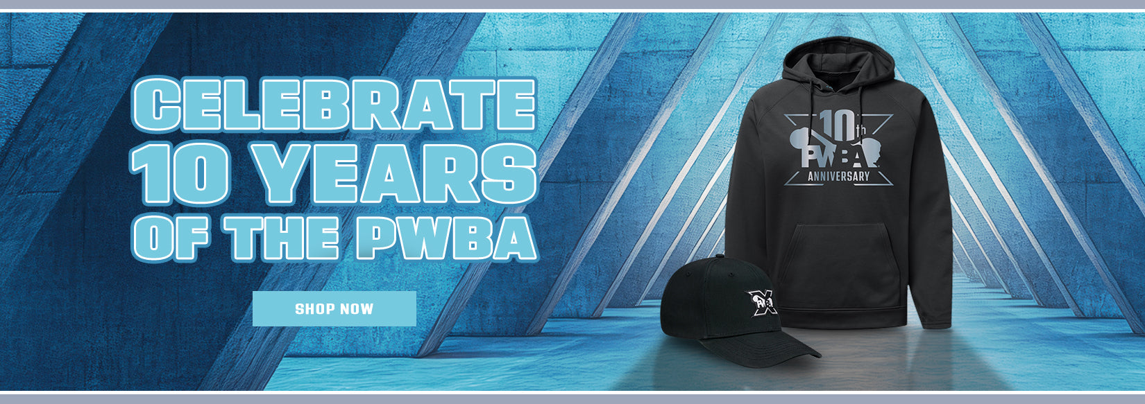 CELEBRATE 10 YEARS OF THE PWBA - SHOP NOW