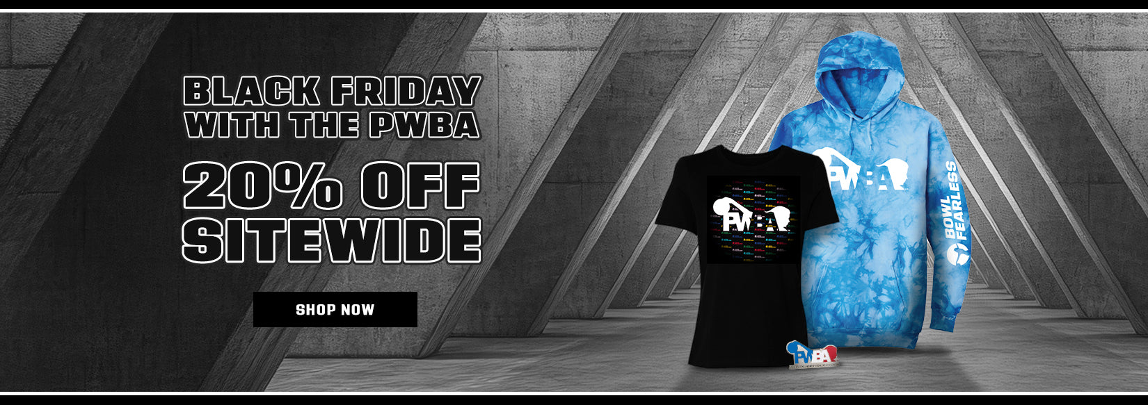 BLACK FRIDAY WITH THE PWBA - 20% OFF SITEWIDE - SHOP NOW
